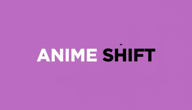 40 ANIME SHIFT:実写風からアニメへの変化