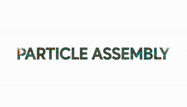 06 PARTICLE ASSEMBLY:粒子による組み立て