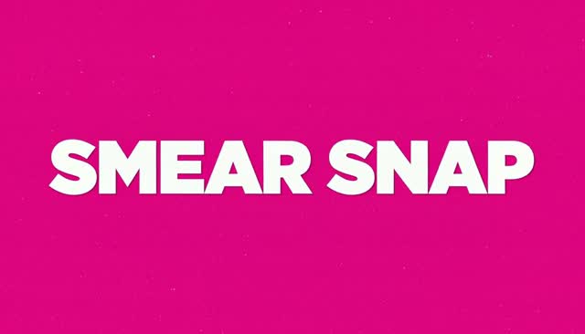 72 SMEAR SNAP:アニメのスミア